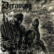 DECAYING To Cross The Line [CD]